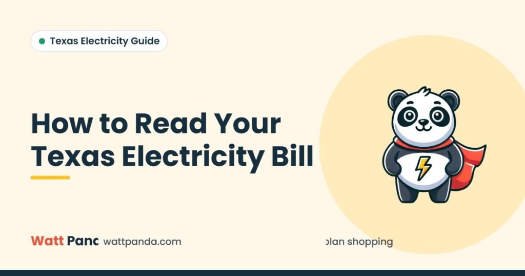 How to Read Your Texas Electricity Bill – Watt Panda guide illustration with the Watt Panda mascot