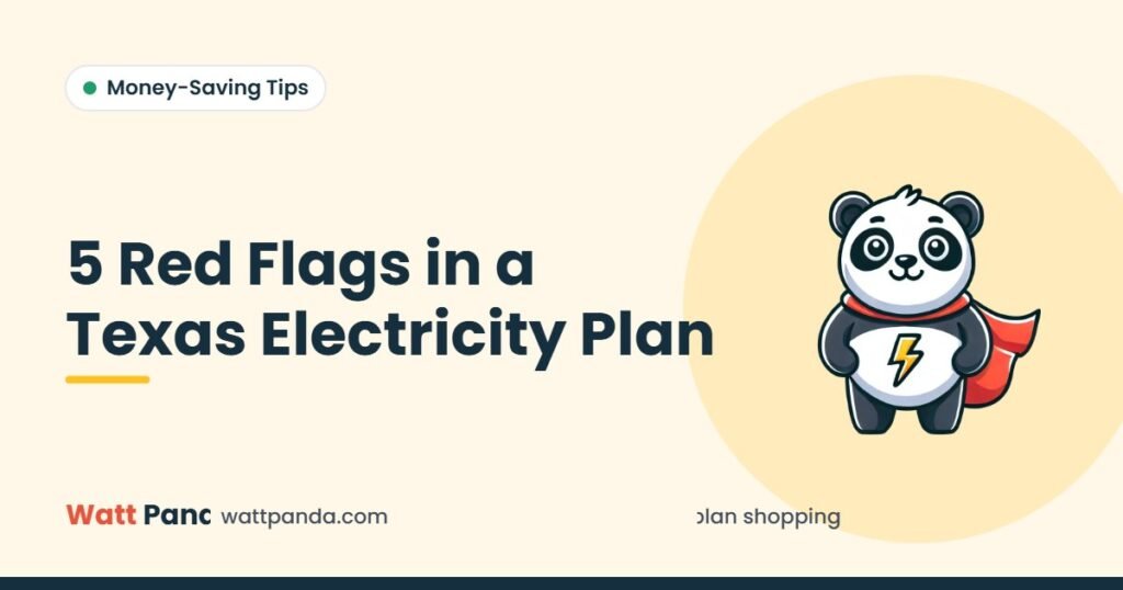 5 Red Flags in a Texas Electricity Plan – Watt Panda guide illustration with the Watt Panda mascot