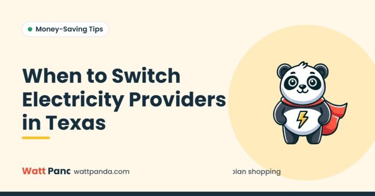 When to Switch Electricity Providers in Texas – Watt Panda guide illustration with the Watt Panda mascot