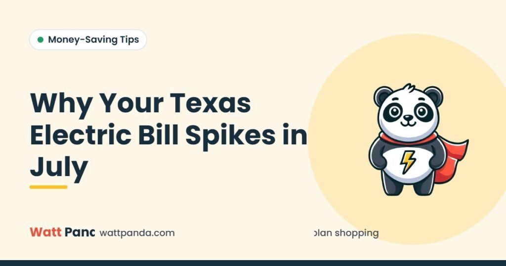 Why Your Texas Electric Bill Spikes in July – Watt Panda guide illustration with the Watt Panda mascot